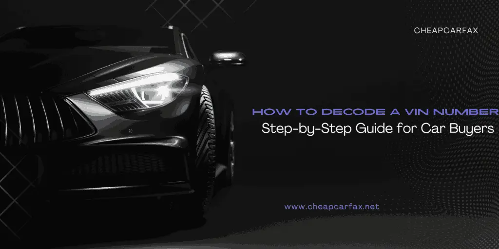 vin decoder for cheapcarfax